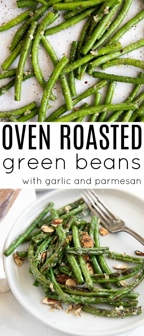 Oven Roasted Green Beans Recipe with Garlic and Parmesan - The Forked Spoon