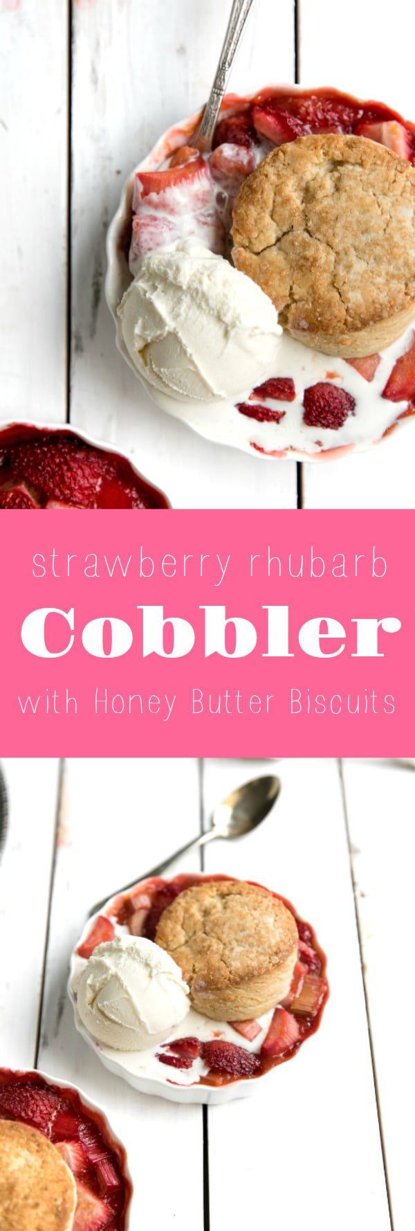 Strawberry Rhubarb Cobbler with Honey Butter BiscuitsStrawberry Rhubarb Cobbler with Honey Butter Biscuits