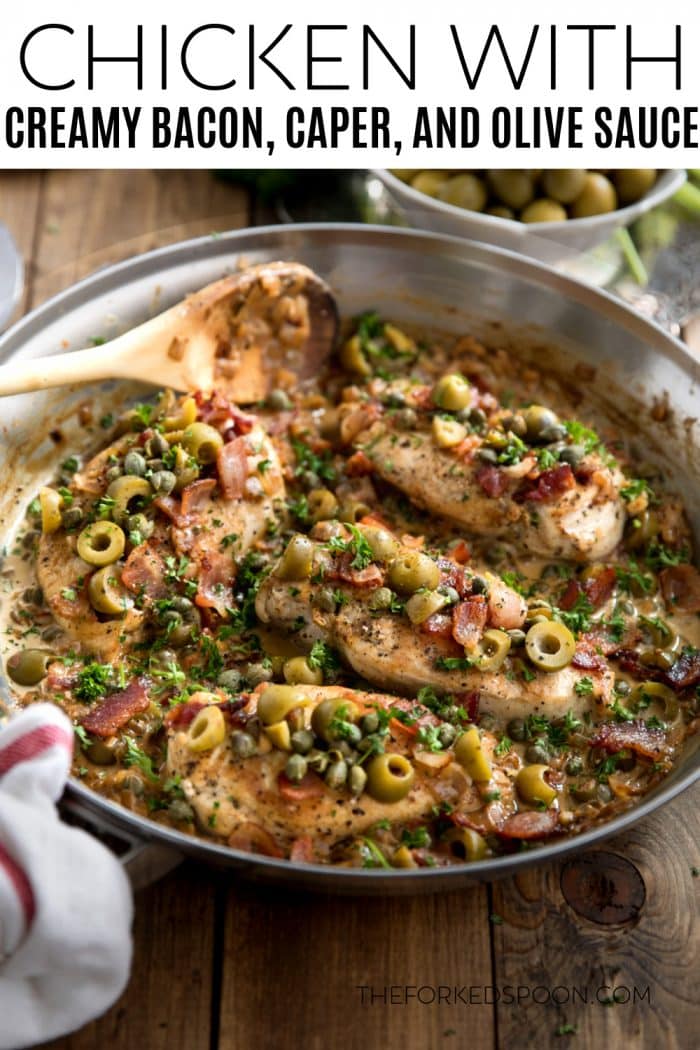Chicken Recipe with Creamy Bacon, Olive ,and Caper Sauce pinterest pin image