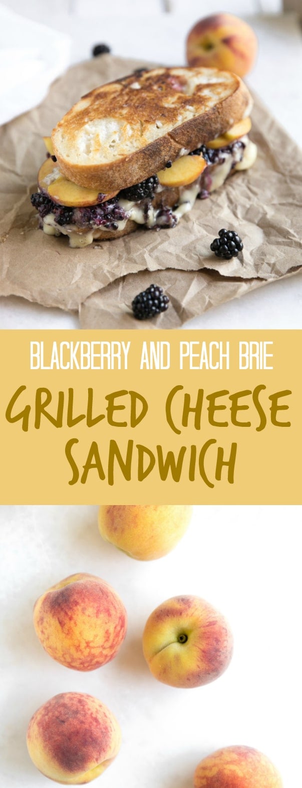 Overhead view of a blackberry and peach brie grilled cheese sandwich with golden toasted bread, melted brie cheese, fresh blackberries, and peach slices on brown parchment paper, with whole peaches and blackberries in the background.