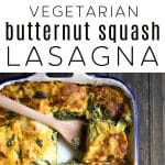 Top-down view of vegetarian butternut squash lasagna in a baking dish, with a wooden spoon lifting a serving. The dish features a golden, bubbly cheese topping with scattered basil leaves, and roasted butternut squash cubes are shown in the top corner.