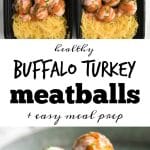 Healthy Buffalo Turkey Meatballs with Easy Meal Prep Bowls