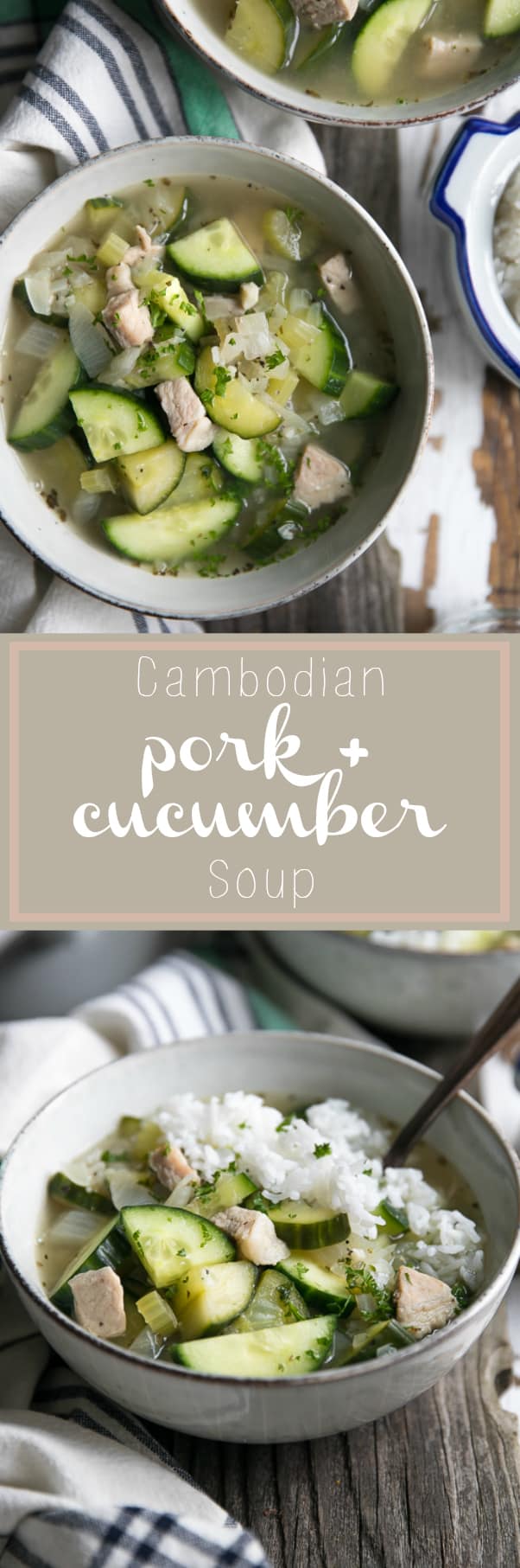 Cambodian Pork and Cucumber Soup