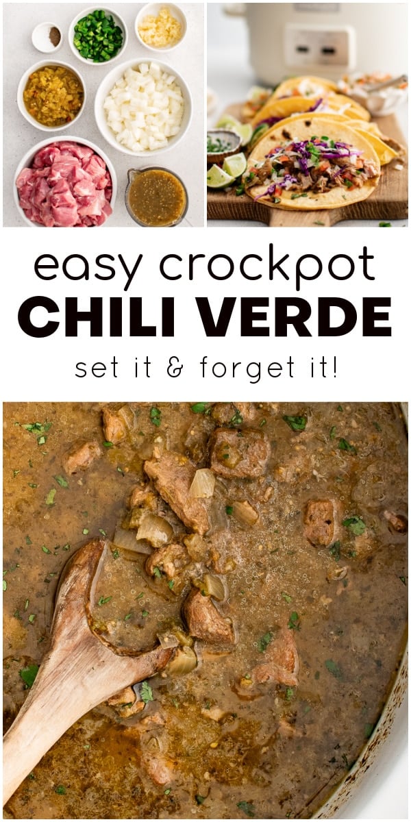 Pinterest Pin for the best slow cooker Chili Verde recipe with three images and text overlay showing Chili Verde in a large Crockpot featuring tender, slow-cooked pork in a vibrant green salsa verde sauce and assembled tacos with shredded red cabbage and pico de gallo.