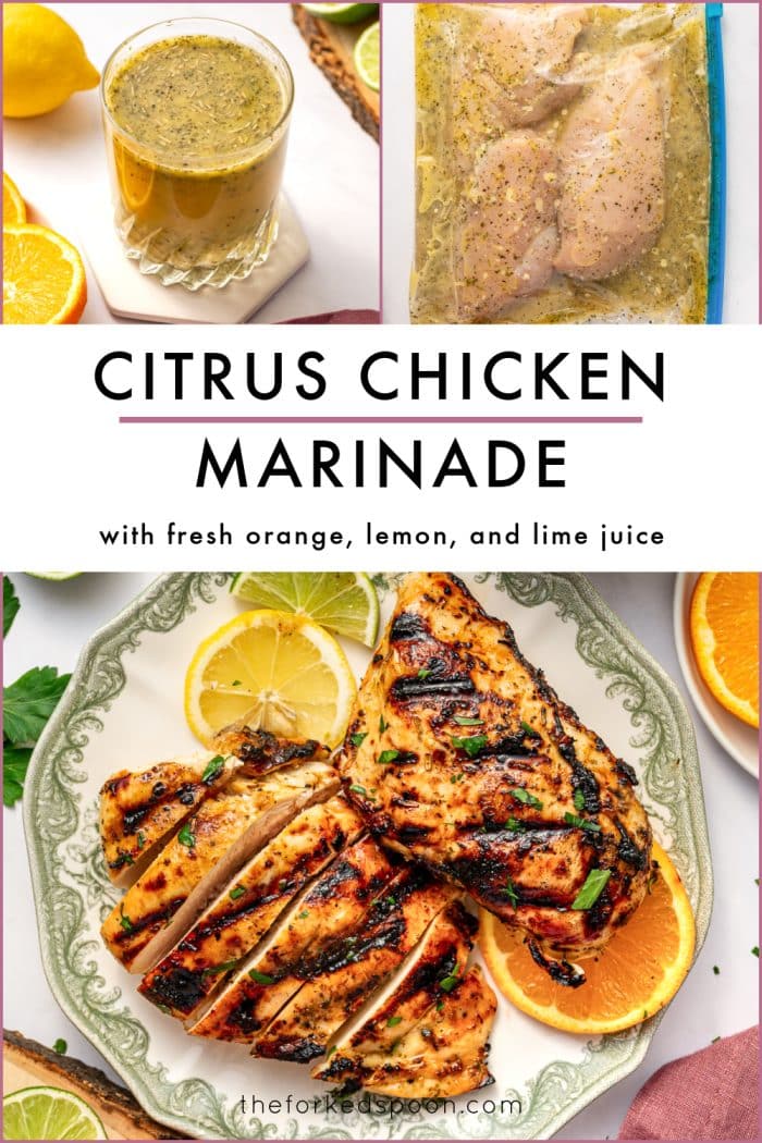 Pinterest pin collage for citrus chicken marinade on a white background with multiple food photos and bold black text overlay. At the top are two smaller photos, one showing citrus marinade in a textured glass beside orange slices and one showing raw chicken breasts marinating in a zip-top bag with a blue zipper. In the center, large black text reads “CITRUS CHICKEN MARINADE” with a smaller subtitle below that says “with fresh orange, lemon, and lime juice.” The bottom half shows grilled citrus chicken breasts on a green decorative plate with lemon, lime, and orange slices and chopped parsley garnish. The website text “theforkedspoon.com” appears at the bottom.