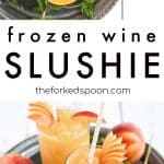 frozen peach wine slushie recipe pinterest collage image