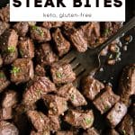 garlic butter steak bites pinterest pin