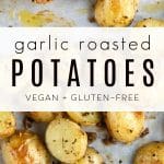Garlic Roasted Potatoes Recipe Pinterest Collage