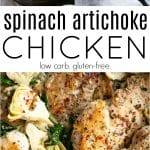 Collage of spinach artichoke chicken, showing seasoned chicken breasts seared in a skillet, fresh spinach and artichoke hearts in a pan, and a close-up of the finished creamy spinach artichoke chicken topped with artichoke hearts and seasonings.