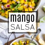 Overhead collage of fresh mango salsa in a bowl, featuring diced mango, red onion, jalapeรฑo, cilantro, and lime wedges. The center of the image displays the text "mango salsa" in bold font.