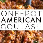 American Goulash Recipe Pinterest Pin with Text Overlay (1)