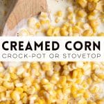 Creamed Corn Pinterest Pin Image Collage