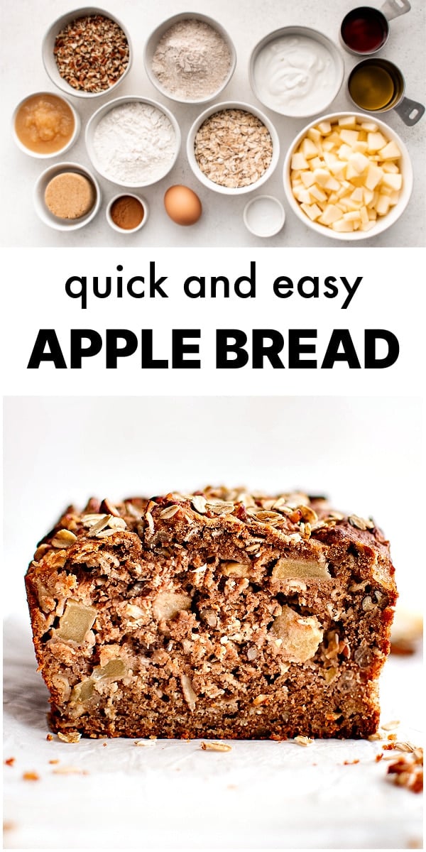 Top half shows labeled ingredients; bottom half features a close-up of a sliced apple bread loaf with the text: quick and easy APPLE BREAD