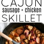 spicy cajun sausage and chicken skillet recipe pinterest pin