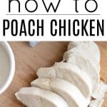 pinterest pin for poached chicken breasts