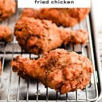 Pinterest Pin Image for the best buttermilk fried chicken with one image and text overlay.