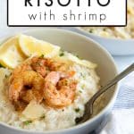 Creamy shrimp risotto pinterest image with text layerover.
