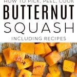 All About Butternut Squash: How to Pick, Peel, and Prepare for Cooking Pinterest Image Collage