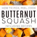 All About Butternut Squash: How to Pick, Peel, and Prepare for Cooking Pinterest Image Collage