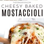 Baked Mostaccioli Recipe Pinterest Pin Collage Image