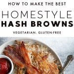 Hash Browns Recipe (How to Make Crispy Hash Browns) Pinterest Pin Image