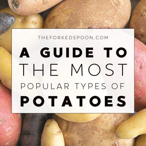 Potato Types: A Guide to Popular Types of Potatoes Image with text overlay