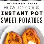 Instant Pot sweet potatoes Pinterest PIN Collage