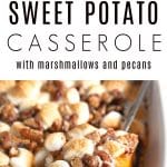 Traditional Sweet Potato Casserole Recipe (with Marshmallows) Pinterest Pin Image Collage