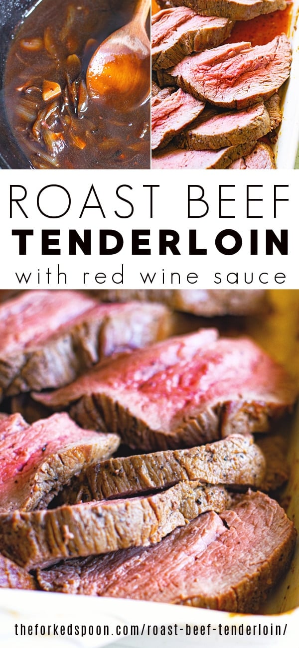 Roast Beef Tenderloin Recipe with Red Wine Sauce - The ...