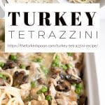 Collage showing creamy turkey tetrazzini being prepared: the first image is a pot of homemade mushroom cream sauce, the second is a bowl of spaghetti with shredded turkey, mushrooms, and peas, and the third is a close-up of the finished baked turkey tetrazzini casserole with golden noodles, peas, and mushrooms.