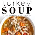 turkey soup Recipe Pinterest Pin Collage Image