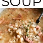 Navy Bean Soup with Ham pinterest pin collage image
