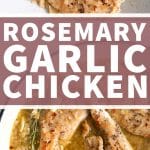 Rosemary Garlic Chicken Recipe pinterest pin collage image