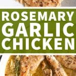 Rosemary Garlic Chicken Recipe pinterest pin collage image
