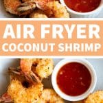 Air Fryer Coconut Shrimp Recipe Pinterest Pin Image Collage