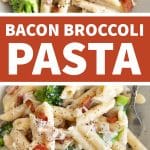 Easy Bacon Broccoli Pasta Recipe Pinterest Pin Image Collage