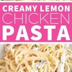 Creamy Lemon Chicken Pasta Pinterest Pin Image Collage