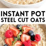 Instant Pot Steel Cut Oats Pinterest Pin Image