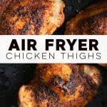 Air Fryer Chicken Thighs Pinterest Pin