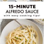 Pinterest Pin for the best alfredo sauce recipe with four images and text overlay.