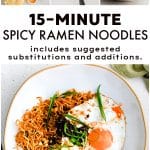 Pinterest Pin for the best spicy ramen noodles recipe with four images and text overlay.
