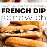 French Dip Sandwich Pinterest pin image