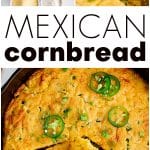 Mexican Cornbread Recipe Pinterest Pin Image