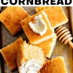 Sweet Cornbread Recipe pinterest pin image