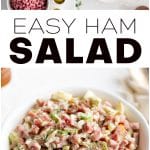 Ham Salad Recipe Pinterest pin image