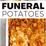 Best Ever Funeral Potatoes Pinterest Pin image