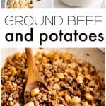 Ground Beef And Potatoes Recipe Pinterest Pin Image