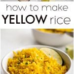 Yellow Rice Recipe Pinterest pin image.
