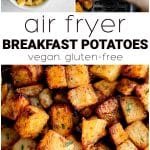 Air Fryer Breakfast Potatoes pinterest pin image