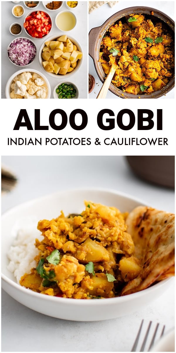 Aloo Gobi Recipe Pinterest pin image collage with text overlay.